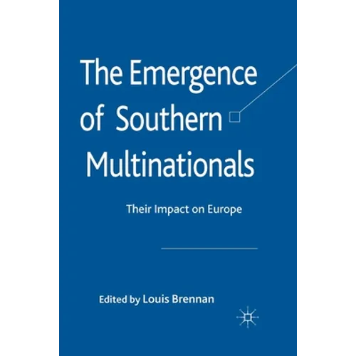 The Emergence of Southern Multinationals: Their Impact on Europe