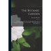 The Botanic Garden: A Poem, in Two Parts. Part I. Containing the Economy of Vegetation. Part Ii. the Loves of the Plants.: With Philosophi