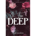In Too Deep