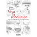 Viva la Robolution !