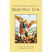 Get Thee Behind Me, Satan: Rejecting Evil