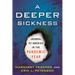 A Deeper Sickness: Journal of America in the Pandemic Year