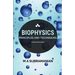 Biophysics Principles and Techniques
