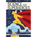 Science for Superheroes