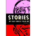 Stories My Gay Uncle Told Me