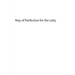 Way of Perfection for the Laity: A Detailed Explanation of the Discalced Carmelite Third Secular Order Rule