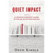 Quiet Impact: A Creative Introvert's Guide to the Art of Getting Noticed