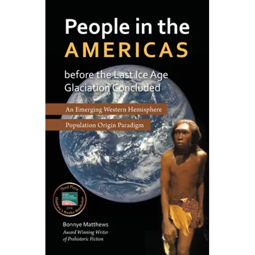People in the Americas Before the Last Ice Age Glaciation Concluded