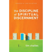 The Discipline of Spiritual Discernment