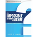 It's Impossible to Commit to Maybe: A Bold Guide for Business Managers