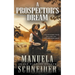 A Prospector's Dream