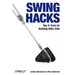 Swing Hacks: Tips and Tools for Killer GUIs