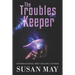The Troubles Keeper