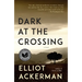 Dark at the Crossing