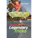 Skateboarding: Legendary Tricks