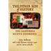 The Other Side of History: The California Native Experience
