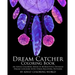 Dream Catcher Coloring Book: An Adult Coloring Book of 40 Beautiful Detailed Dream Catchers with Stress Relieving Patterns