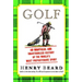 Golf: An Unofficial and Unauthorized History of the Worl