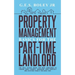Property Management Basics for the Part-Time Landlord: The real estate guide for new landlords to finding Good tenants Managing your property and evic