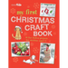 My First Christmas Craft Book: 35 Fun Festive Projects for Children Aged 7+