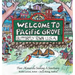 Welcome to Pacific Grove, Butterfly Town U.S.A.: Two Monarchs Seeking A Sanctuary