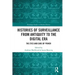 Histories of Surveillance from Antiquity to the Digital Era: The Eyes and Ears of Power