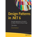 Design Patterns in .Net 6: Reusable Approaches in C# and F# for Object-Oriented Software Design