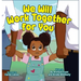 We Will Work Together For You