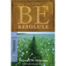 Be Resolute (Daniel): Determining to Go God's Direction