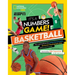 It's a Numbers Game! Basketball: The Math Behind the Perfect Bounce Pass, the Buzzer-Beating Bank Shot, and So Much More!