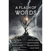 A Flash of Words: 49 Flash Fiction Stories