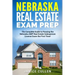 Nebraska Real Estate Exam Prep: The Complete Guide to Passing the Nebraska AMP Real Estate Salesperson License Exam the First Time!