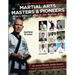 Martial Arts Masters & Pioneers: Who's Really Who in the Martial Arts