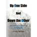 Up One Side and Down the Other: the story of a climb of Aconcagua