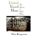 Ichabod Toward Home: The Journey of God's Glory