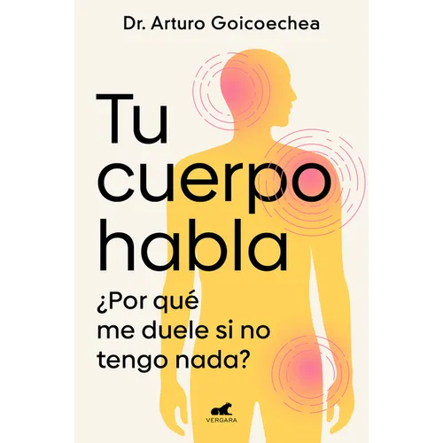 Tu Cuerpo Habla / Your Body Speaks to You