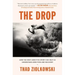 The Drop: How the Most Addictive Sport Can Help Us Understand Addiction and Recovery