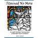Stained No More: An Adult Christian Coloring Book of Beautiful Church Windows