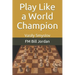 Play Like a World Champion: Vasily Smyslov
