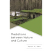 Mediations Between Nature and Culture