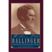 William Pitt Ballinger: Texas Lawyer, Southern Statesman, 1825-1888