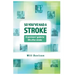 So You've Had A Stroke: A survivors' guide to life after stroke