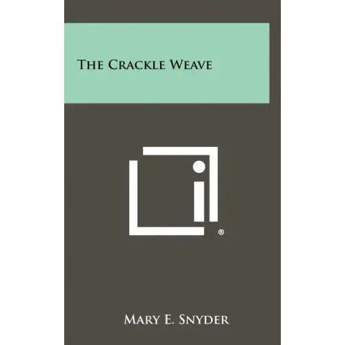 The Crackle Weave