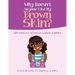 Why Doesn't Anyone Like My Brown Skin?