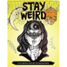 Stay Weird Coloring Book of Shadows: Women in Black Magic Theme, Power of Spells Relaxation Coloring Book for Adults