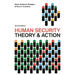 Human Security: Theory and Action