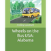 Wheels on the Bus USA: Alabama