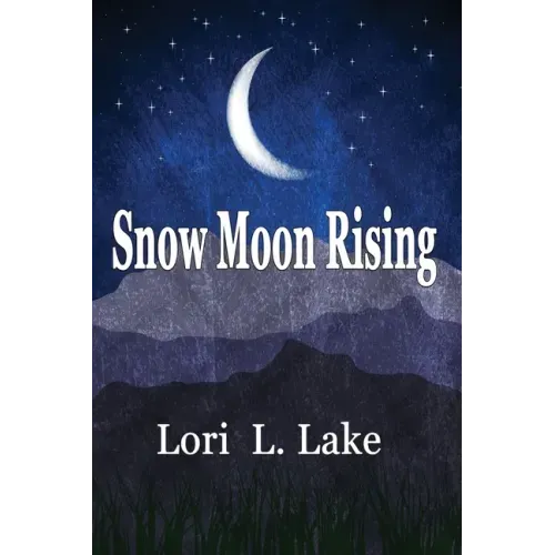 Snow Moon Rising: A Novel of WWII