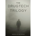 The DrugTech Trilogy
