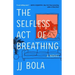 The Selfless Act of Breathing